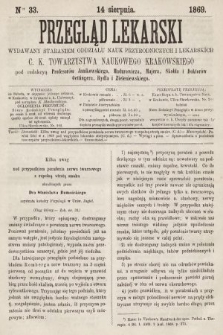 Przegląd Lekarski : wydawany staraniem Oddziału Nauk Przyrodniczych i Lekarskich C. K. Towarzystwa Naukowego Krakowskiego. 1869, nr 33