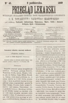 Przegląd Lekarski : wydawany staraniem Oddziału Nauk Przyrodniczych i Lekarskich C. K. Towarzystwa Naukowego Krakowskiego. 1869, nr 41