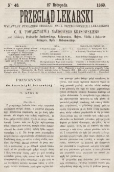 Przegląd Lekarski : wydawany staraniem Oddziału Nauk Przyrodniczych i Lekarskich C. K. Towarzystwa Naukowego Krakowskiego. 1869, nr 48