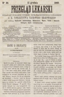 Przegląd Lekarski : wydawany staraniem Oddziału Nauk Przyrodniczych i Lekarskich C. K. Towarzystwa Naukowego Krakowskiego. 1869, nr 50