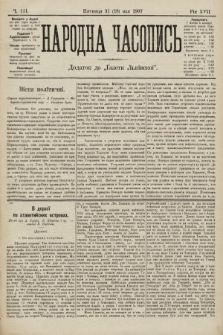 Народна Часопись : додаток до Ґазети Львівскої. 1907, ч. 111