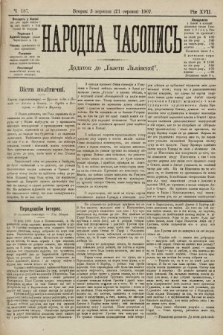 Народна Часопись : додаток до Ґазети Львівскої. 1907, ч. 187