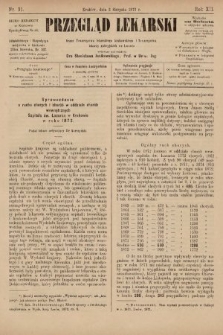 Przegląd Lekarski : organ Towarzystwa Lekarskiego Krakowskiego i Towarzystwa Lekarzy Galicyjskich we Lwowie. 1873, nr 31