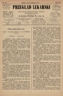 Przegląd Lekarski : organ Towarzystwa Lekarskiego Krakowskiego i Towarzystwa Lekarzy Galicyjskich we Lwowie. 1873, nr 46