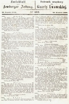 Amtsblatt zur Lemberger Zeitung = Dziennik Urzędowy do Gazety Lwowskiej. 1866, nr 292