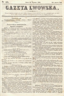 Gazeta Lwowska. 1852, nr 10