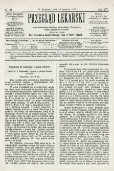 Przegląd Lekarski : organ Towarzystwa Lekarskiego Krakowskiego i Towarzystwa Lekarzy Galicyjskich we Lwowie. 1875, nr 24