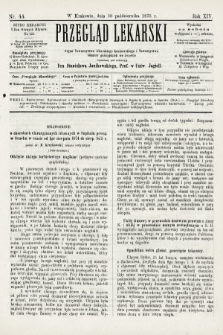 Przegląd Lekarski : organ Towarzystwa Lekarskiego Krakowskiego i Towarzystwa Lekarzy Galicyjskich we Lwowie. 1875, nr 44