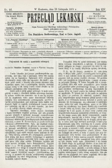 Przegląd Lekarski : organ Towarzystwa Lekarskiego Krakowskiego i Towarzystwa Lekarzy Galicyjskich we Lwowie. 1875, nr 46