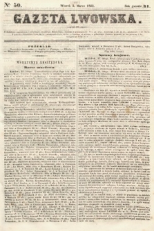 Gazeta Lwowska. 1852, nr 50
