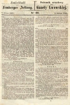 Amtsblatt zur Lemberger Zeitung = Dziennik Urzędowy do Gazety Lwowskiej. 1862, nr 32