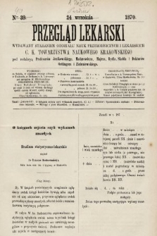 Przegląd Lekarski : wydawany staraniem Oddziału Nauk Przyrodniczych i Lekarskich C. K. Towarzystwa Naukowego Krakowskiego. 1870, nr 40