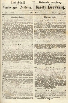 Amtsblatt zur Lemberger Zeitung = Dziennik Urzędowy do Gazety Lwowskiej. 1862, nr 43
