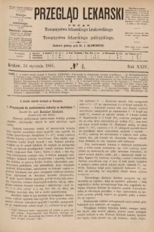 Przegląd Lekarski : organ Towarzystwa lekarskiego krakowskiego i Towarzystwa lekarskiego galicyjskiego. 1885, nr 4