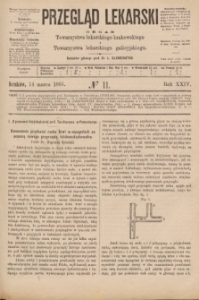 Przegląd Lekarski : organ Towarzystwa lekarskiego krakowskiego i Towarzystwa lekarskiego galicyjskiego. 1885, nr 11