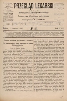 Przegląd Lekarski : organ Towarzystwa lekarskiego krakowskiego i Towarzystwa lekarskiego galicyjskiego. 1885, nr 26