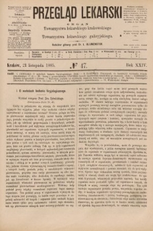 Przegląd Lekarski : organ Towarzystwa lekarskiego krakowskiego i Towarzystwa lekarskiego galicyjskiego. 1885, nr 47