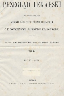 Przegląd Lekarski : wydawany staraniem Oddziału Nauk Przyrodniczych i Lekarskich C. K. Towarzystwa Naukowego Krakowskiego. 1863, spis rzeczy