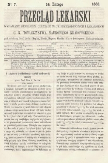 Przegląd Lekarski : wydawany staraniem Oddziału Nauk Przyrodniczych i Lekarskich C. K. Towarzystwa Naukowego Krakowskiego. 1863, nr 7