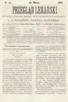 Przegląd Lekarski : wydawany staraniem Oddziału Nauk Przyrodniczych i Lekarskich C. K. Towarzystwa Naukowego Krakowskiego. 1863, nr 13