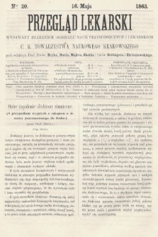 Przegląd Lekarski : wydawany staraniem Oddziału Nauk Przyrodniczych i Lekarskich C. K. Towarzystwa Naukowego Krakowskiego. 1863, nr 20