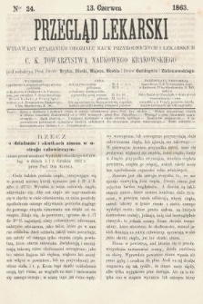 Przegląd Lekarski : wydawany staraniem Oddziału Nauk Przyrodniczych i Lekarskich C. K. Towarzystwa Naukowego Krakowskiego. 1863, nr 24