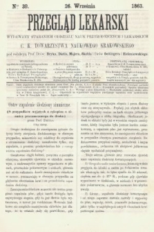 Przegląd Lekarski : wydawany staraniem Oddziału Nauk Przyrodniczych i Lekarskich C. K. Towarzystwa Naukowego Krakowskiego. 1863, nr 39