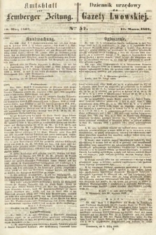 Amtsblatt zur Lemberger Zeitung = Dziennik Urzędowy do Gazety Lwowskiej. 1862, nr 57