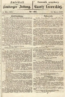 Amtsblatt zur Lemberger Zeitung = Dziennik Urzędowy do Gazety Lwowskiej. 1862, nr 60