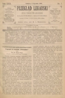 Przegląd Lekarski : Organ Towarzystw Lekarskich Krakowskiego i Galicyjskiego. 1890, nr 1