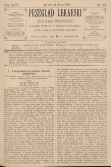 Przegląd Lekarski : Organ Towarzystw Lekarskich Krakowskiego i Galicyjskiego. 1890, nr 13