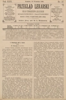 Przegląd Lekarski : Organ Towarzystw Lekarskich Krakowskiego i Galicyjskiego. 1890, nr 37