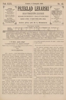 Przegląd Lekarski : Organ Towarzystw Lekarskich Krakowskiego i Galicyjskiego. 1890, nr 45
