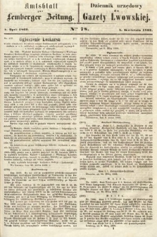 Amtsblatt zur Lemberger Zeitung = Dziennik Urzędowy do Gazety Lwowskiej. 1862, nr 78