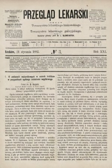 Przegląd Lekarski : organ Towarzystwa lekarskiego krakowskiego i Towarzystwa lekarskiego galicyjskiego. 1882, nr 3