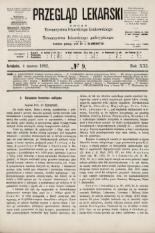 Przegląd Lekarski : organ Towarzystwa lekarskiego krakowskiego i Towarzystwa lekarskiego galicyjskiego. 1882, nr 9