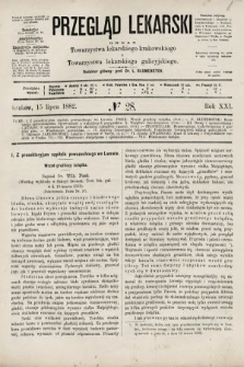 Przegląd Lekarski : organ Towarzystwa lekarskiego krakowskiego i Towarzystwa lekarskiego galicyjskiego. 1882, nr 28