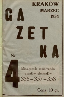 Gazetka : miesięcznik samorządów uczniów gimnazjów 356-357-358. 1933, nr 4 (marzec)