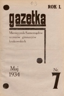 Gazetka : Miesięcznik Samorządów uczniów gimnazjów krakowskich. 1933, nr 7 (maj)