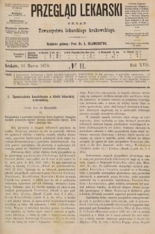 Przegląd Lekarski : organ Towarzystwa Lekarskiego Krakowskiego. 1878, nr 11