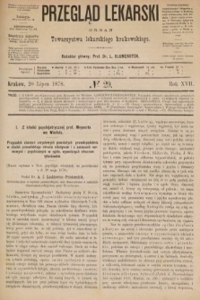 Przegląd Lekarski : organ Towarzystwa Lekarskiego Krakowskiego. 1878, nr 29
