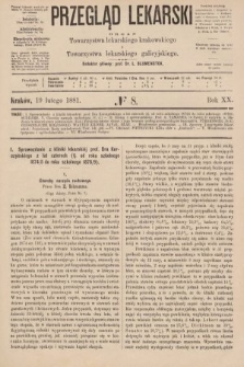 Przegląd Lekarski : organ Towarzystwa lekarskiego krakowskiego i Towarzystwa lekarzy galicyjskich. 1881, nr 8
