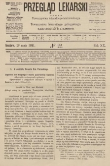 Przegląd Lekarski : organ Towarzystwa lekarskiego krakowskiego i Towarzystwa lekarzy galicyjskich. 1881, nr 22