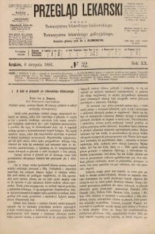 Przegląd Lekarski : organ Towarzystwa lekarskiego krakowskiego i Towarzystwa lekarzy galicyjskich. 1881, nr 32