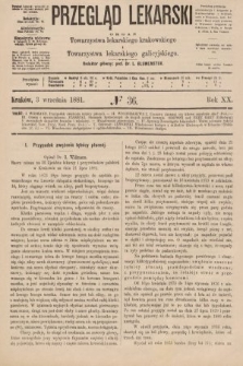 Przegląd Lekarski : organ Towarzystwa lekarskiego krakowskiego i Towarzystwa lekarzy galicyjskich. 1881, nr 36