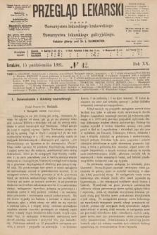 Przegląd Lekarski : organ Towarzystwa lekarskiego krakowskiego i Towarzystwa lekarzy galicyjskich. 1881, nr 42