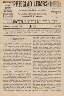Przegląd Lekarski : organ Towarzystwa lekarskiego krakowskiego i Towarzystwa lekarzy galicyjskich. 1881, nr 52
