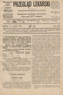 Przegląd Lekarski : organ Towarzystwa lekarskiego krakowskiego i Towarzystwa lekarzy galicyjskich. 1881, nr 53