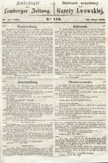 Amtsblatt zur Lemberger Zeitung = Dziennik Urzędowy do Gazety Lwowskiej. 1862, nr 116