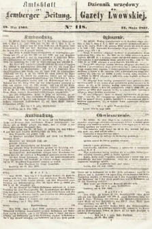 Amtsblatt zur Lemberger Zeitung = Dziennik Urzędowy do Gazety Lwowskiej. 1862, nr 118